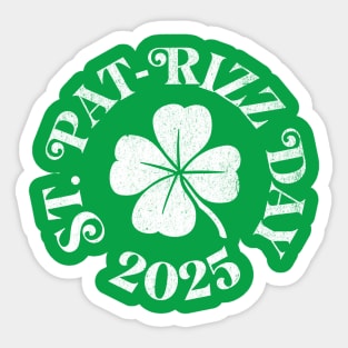 St Patrick's Day St Pat-Rizz-Day 2025 Saint Paddy's Day Rizz Sticker